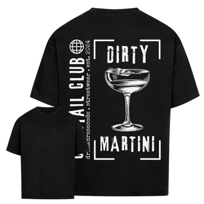 Dirty Martini - Oversized Shirt