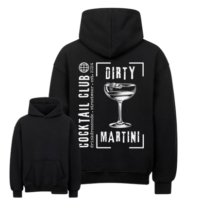 Dirty Martini - Oversized Hoodie